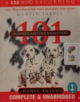 The Hundred and One Dalmatians written by Dodie Smith performed by Martin Jarvis on Cassette (Unabridged)